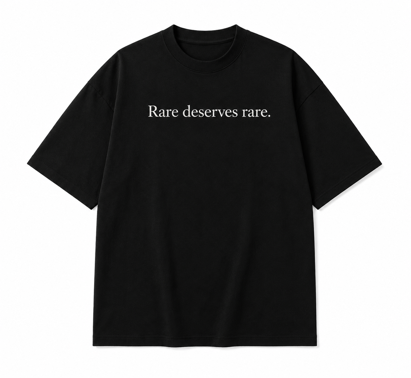 Rare Deserves Rare Tee